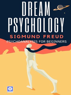 cover image of Dream Psychology--Psychoanalysis for Beginners